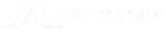 Lucky Or Genius